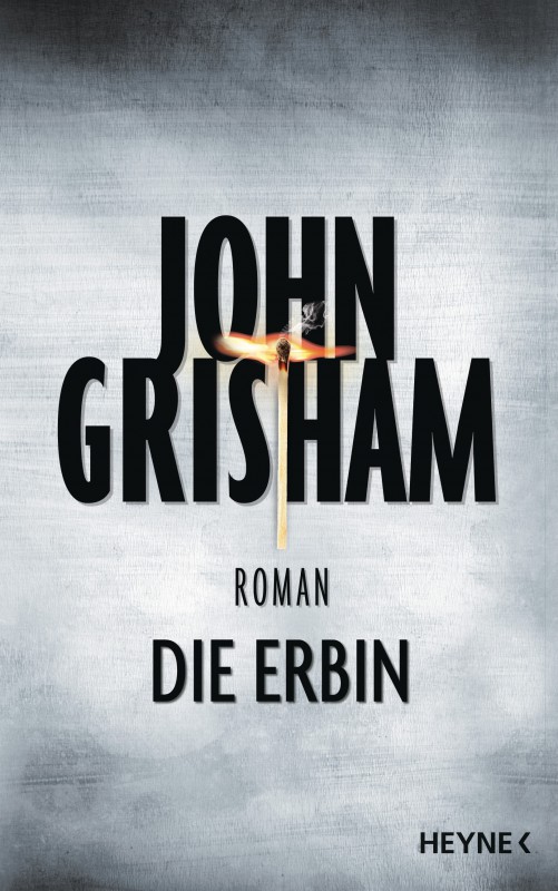 Die Erbin von John Grisham
